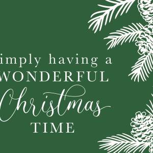 Simply Having A Wonderful Christmas